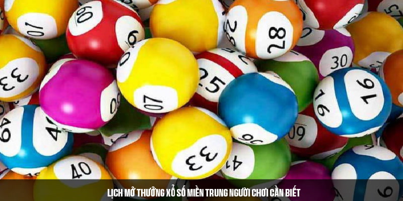 Lịch quay số và cơ cấu giải thưởng xổ số miền Trung 