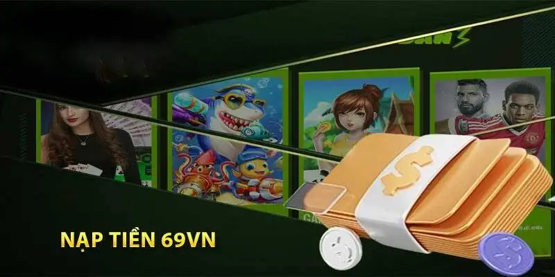 Nạp tiền 69VN